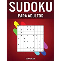 Sudoku Para Adultos: 300 Sudoku Fáciles- Medios- Difíciles- Muy Difíciles y Extremos para Adultos con Soluciones